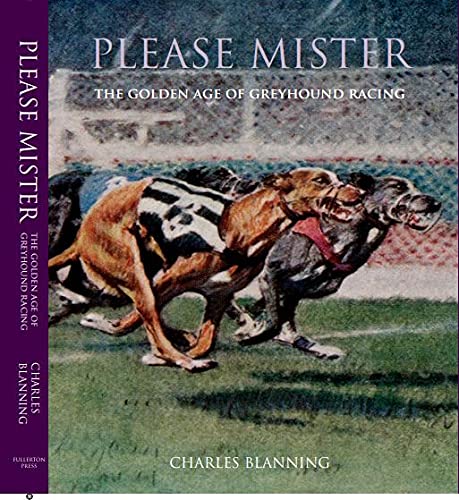 The cover of Please Mister showing two racing greyhounds, one brown and one grey, side by side