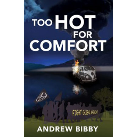 Cover of Too Hot For Comfort featuring a firebombed camper van in the countryside